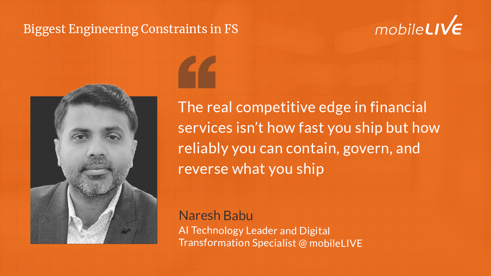 The real competitive edge in financial services isn’t how fast you ship but how reliably you can contain, govern, and reverse what you ship. 