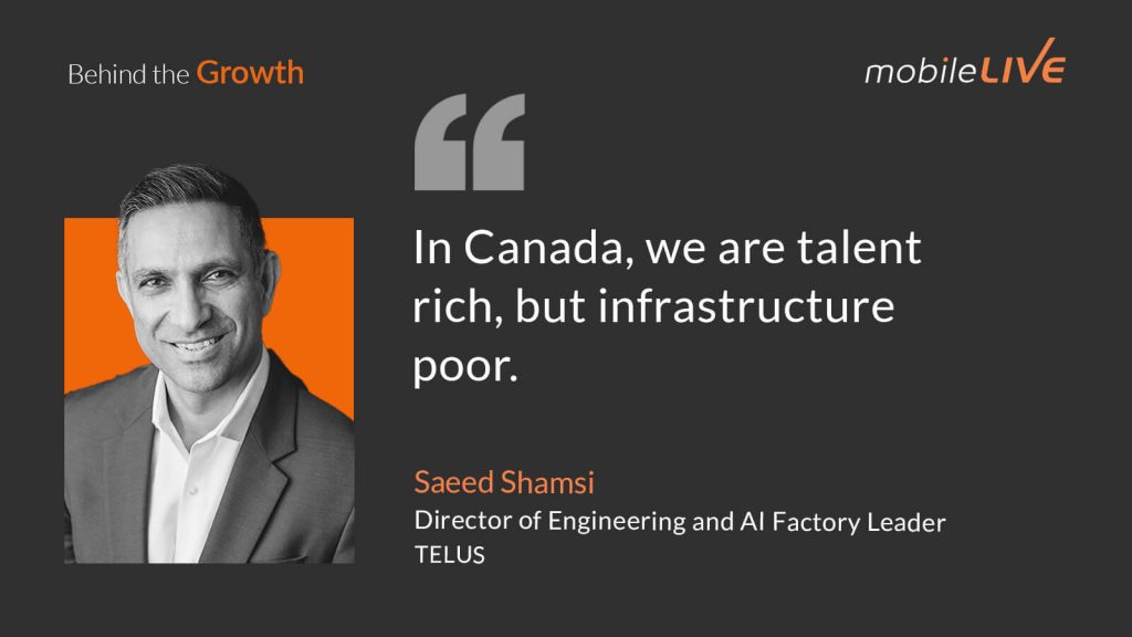 In Canada, we are talent rich, but infrastructure poor.