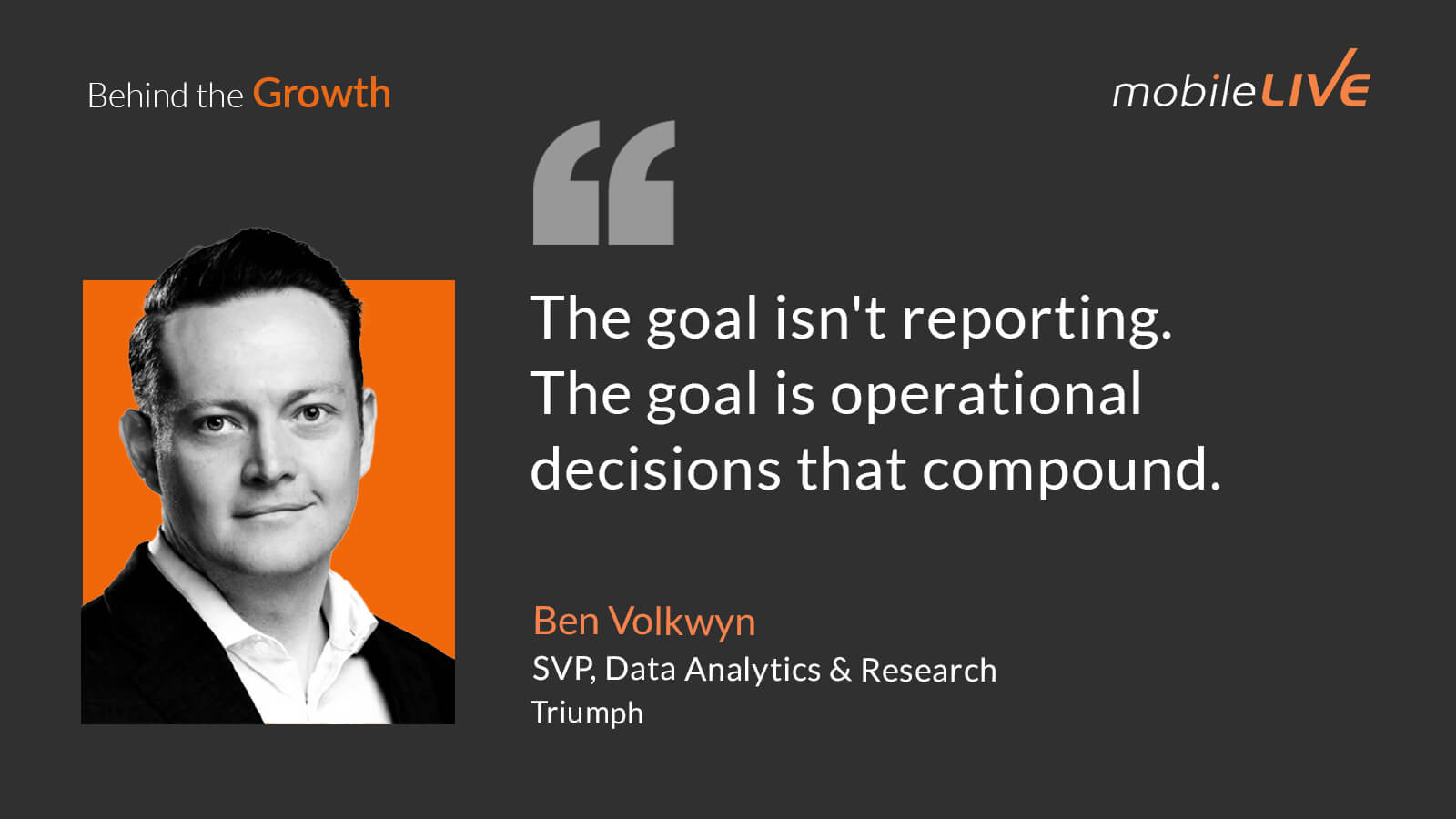 The goal isn't reporting. The goal is operational decisions that compound.